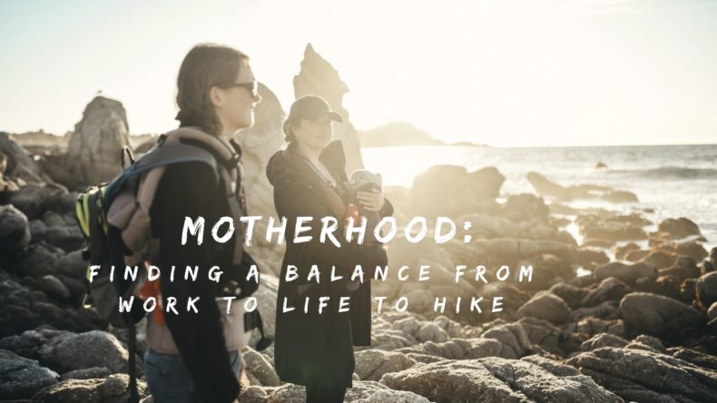 Motherhood by Julie McNulty for Hike it Baby