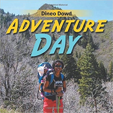 Book Review: Adventure Day with Dineo Dowd with Hike it Baby