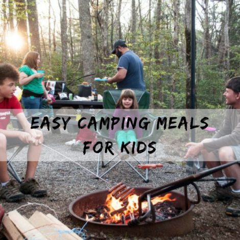 Easy camping meals for kids by Melissa Hollingsworth for Hike it Baby